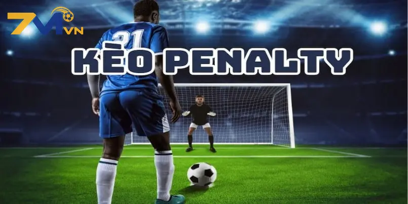Giới thiệu kèo penalty tài xỉu